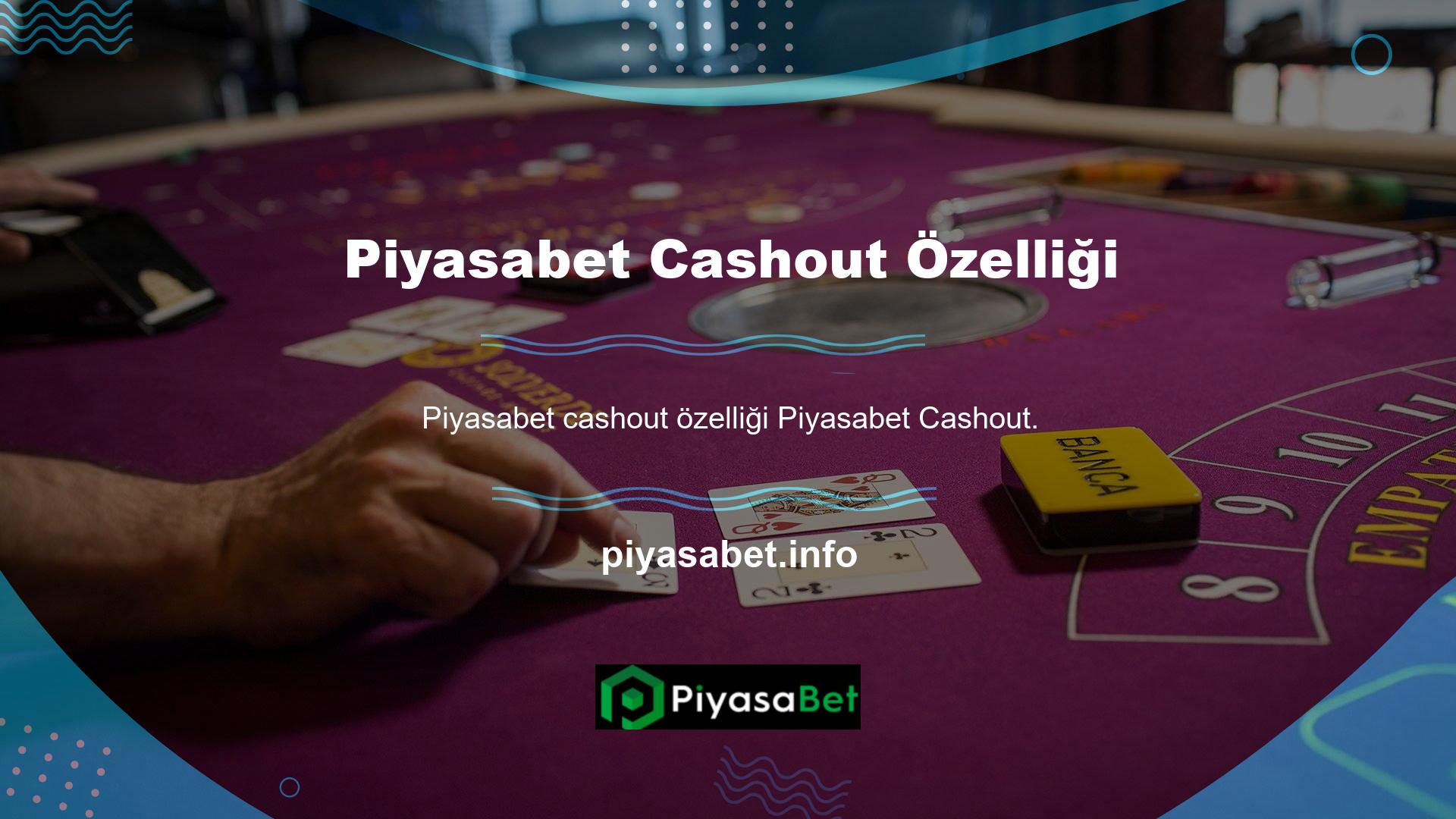 Piyasabet Cashout Ancak, Türkiye'ye girilmeyen Piyasabet açıklamalarını izleyerek yeni giriş adresine de erişebilirsiniz