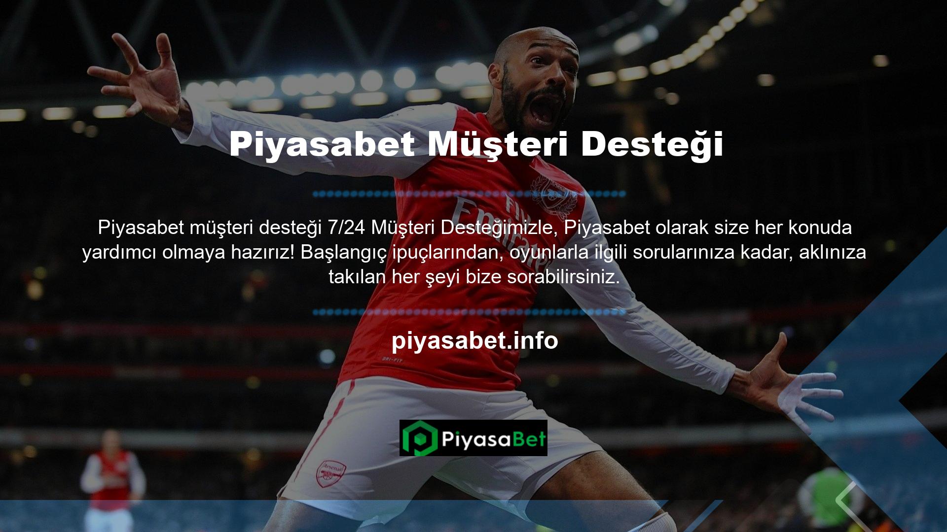 Sürekli aktif olan Piyasabet her kullanıcı için kesintisiz bir deneyim sunmak adına sürekli olarak güncelleniyor